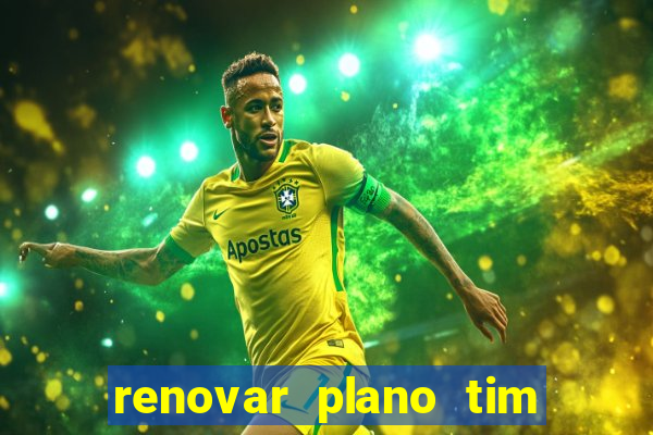 renovar plano tim beta por sms